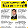 Akşan Yapı yeni yıla iddialı projelerle girdi. Habertürk (02.01.2011)