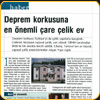 Deprem korkusuna en önemli çare çelik ev. Emlak Market